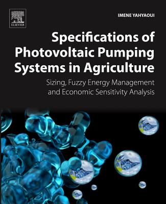 Specifications of Photovoltaic Pumping Systems in Agriculture