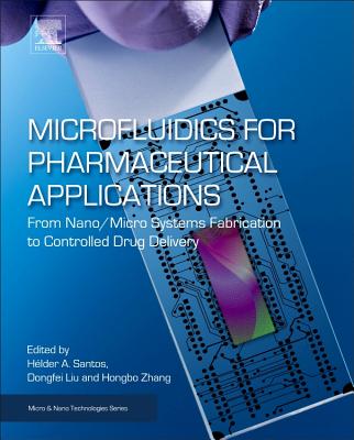 Microfluidics for Pharmaceutical Applications