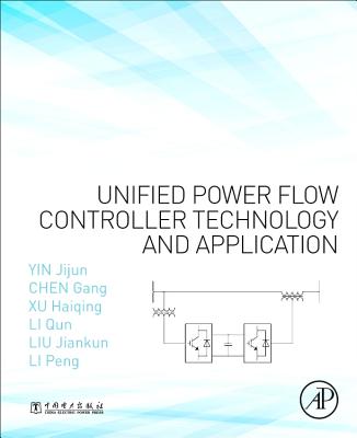 Unified Power Flow Controller Technology and Application