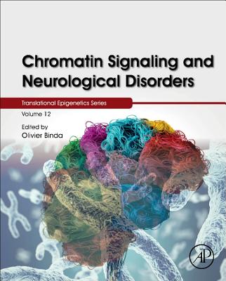 Chromatin Signaling and Neurological Disorders