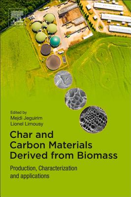 Char and Carbon Materials Derived from Biomass