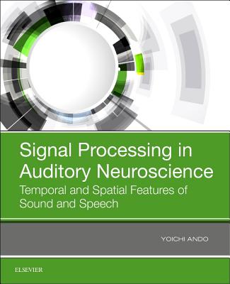 Signal Processing in Auditory Neuroscience