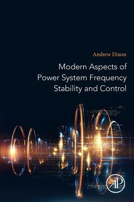 Modern Aspects of Power System Frequency Stability and Control