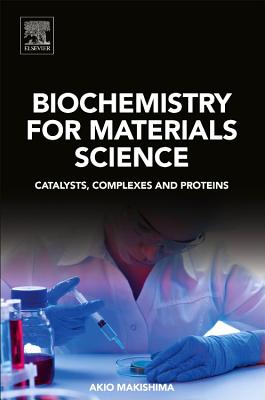 Biochemistry for Materials Science