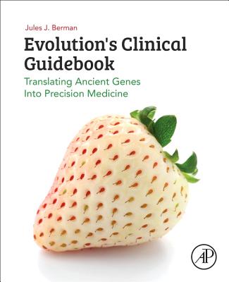 Evolution's Clinical Guidebook