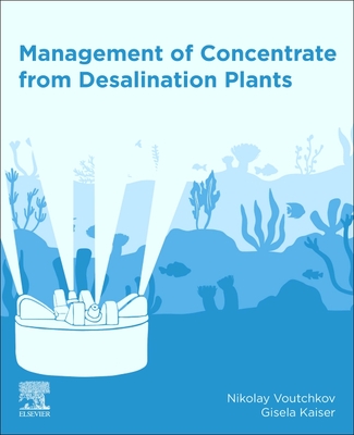 Management of Concentrate from Desalination Plants