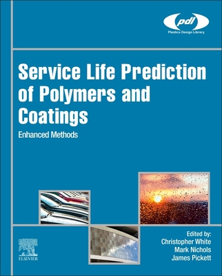 Service Life Prediction of Polymers and Coatings