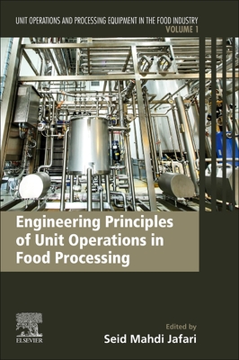 Engineering Principles of Unit Operations in Food Processing