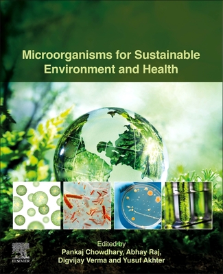 Microorganisms for Sustainable Environment and Health