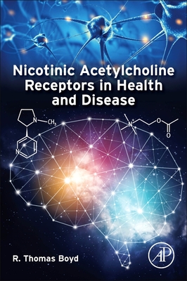 Nicotinic Acetylcholine Receptors in Health and Disease