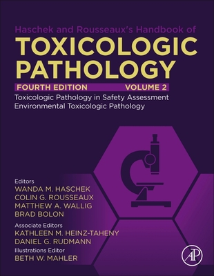 Haschek and Rousseaux's Handbook of Toxicologic Pathology, Volume 2