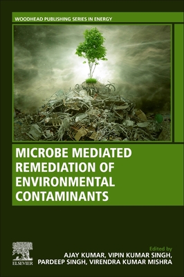 Microbe Mediated Remediation of Environmental Contaminants