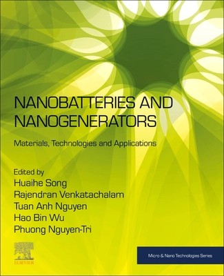 Nanobatteries and Nanogenerators