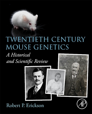 Twentieth Century Mouse Genetics