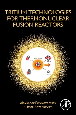 Tritium Technologies for Thermonuclear Fusion Reactors