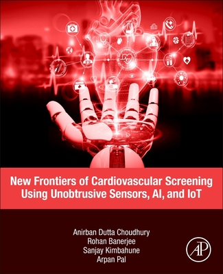 New Frontiers of Cardiovascular Screening using Unobtrusive Sensors, AI, and IoT