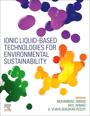 Ionic Liquid-Based Technologies for Environmental Sustainability