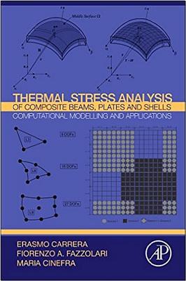 Thermal Stress Analysis of Composite Beams, Plates and Shells