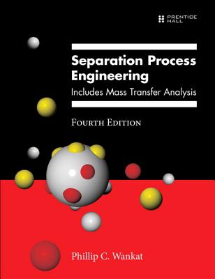 Separation Process Engineering