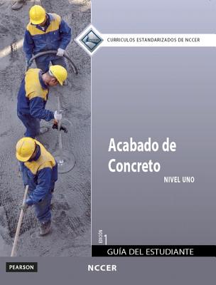 Concrete Finishing Trainee Guide in Spanish, Level 1 (International Version)