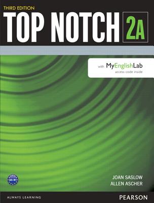 Top Notch 2 Student Book Split A with MyLab English