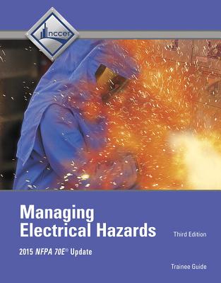 Managing Electrical Hazards Trainee Guide