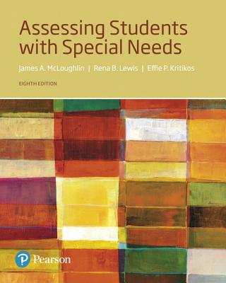 Assessing Students with Special Needs, with Enhanced Pearson eText -- Access Card Package