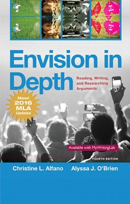 Envision in Depth Reading, Writing, and Researching Arguments, MLA Update