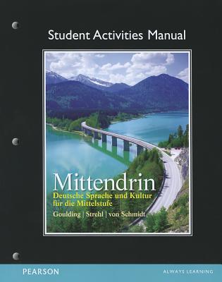 Student Activities Manual for Mittendrin