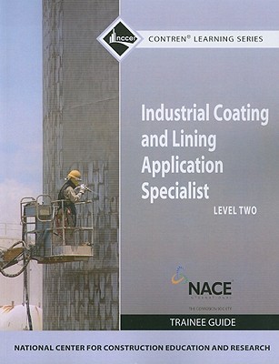 Industrial Coatings Trainee Guide, Level 2