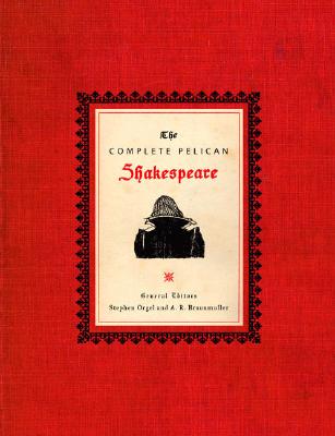 The Complete Pelican Shakespeare