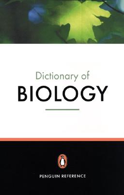 The Penguin Dictionary of Biology