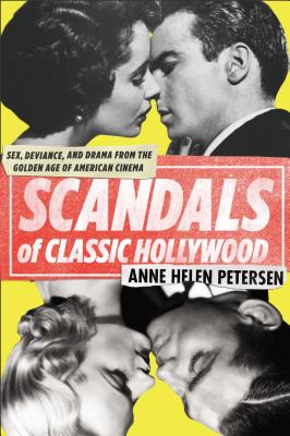 Scandals of Classic Hollywood