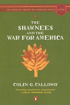 The Shawnees and the War for America