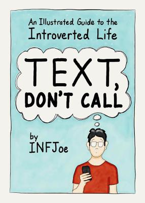 Text, Don''t Call