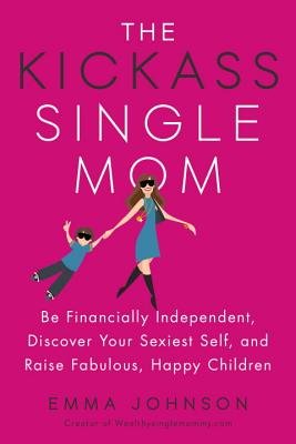 Kickass Single Mom