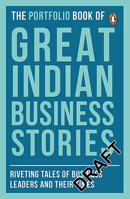 The Portfolio Book of Great Indian Business Stories