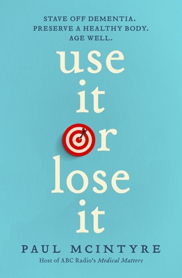 Use It or Lose It