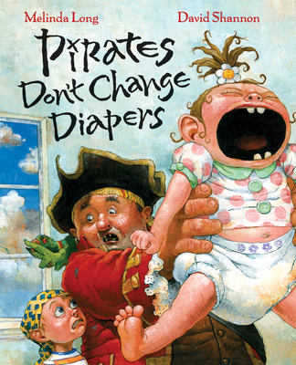 Pirates Don''t Change Diapers