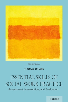 Essential Skills of Social Work Practice