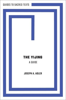 The Yijing: A Guide