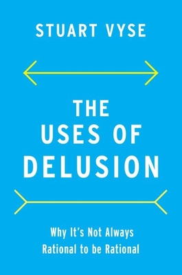 The Uses of Delusion