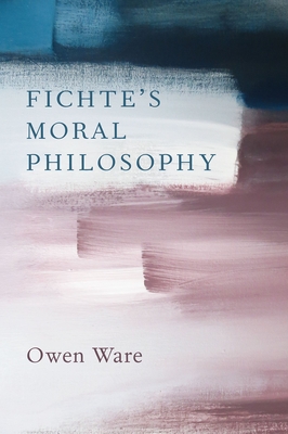 Fichte's Moral Philosophy