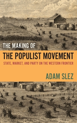 The Making of the Populist Movement