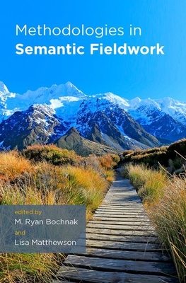 Methodologies in Semantic Fieldwork