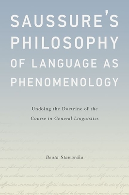 Saussure's Philosophy of Language as Phenomenology