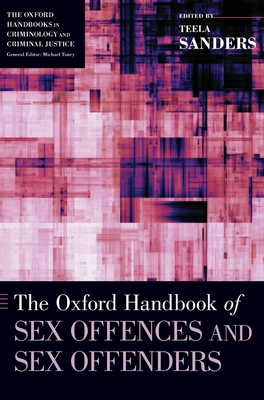 The Oxford Handbook of Sex Offences and Sex Offenders