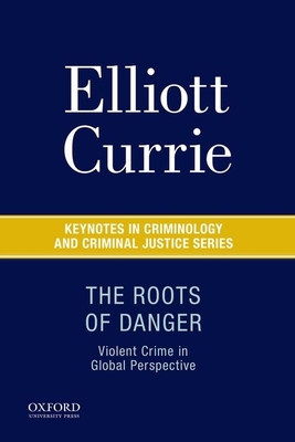 The Roots of Danger