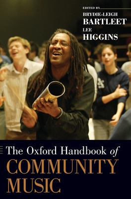 The Oxford Handbook of Community Music