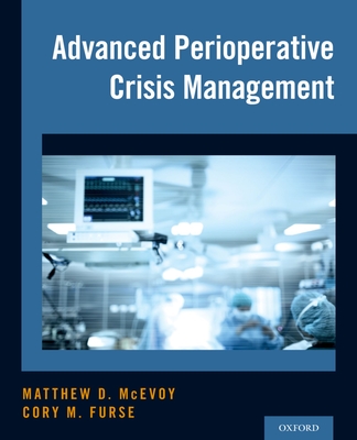 Advanced Perioperative Crisis Management